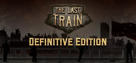 The Last Train PC 修改器封面图