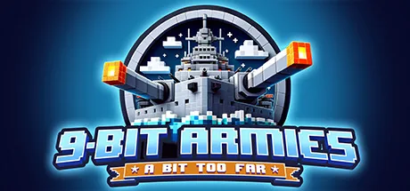 9-Bit Armies: A Bit Too Far PC 修改器封面图