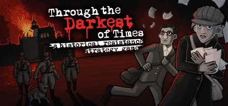 Through the Darkest of Times PC 修改器封面图