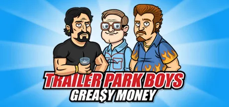 Trailer Park Boys - Greasy Money PC eğiticisi kapağı