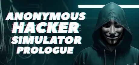 Anonymous Hacker Simulator: Prologue PC Trainer cover