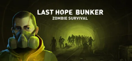 Last Hope Bunker: Zombie Survival PC eğiticisi kapağı