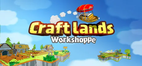 Craftlands Workshoppe - Third Person Resource Management and Trading RPG PC eğiticisi kapağı
