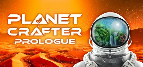 The Planet Crafter - Prologue PC Trainer cover