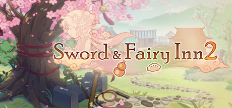 Sword and Fairy Inn 2 PC eğiticisi kapağı