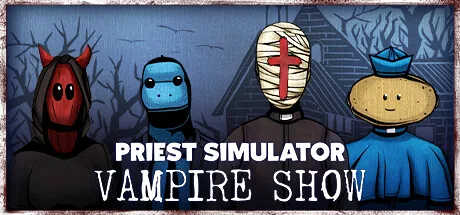 Priest Simulator: Vampire Show PC eğiticisi kapağı
