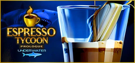 Espresso Tycoon Prologue: Underwater PC Trainer cover