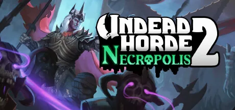 Undead Horde 2: Necropolis PC 修改器封面图