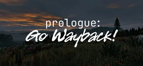 Prologue: Go Wayback! PC Trainer cover