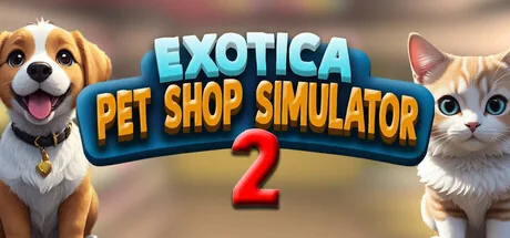 Exotica 2: Pet Shop Simulator PC Trainer cover