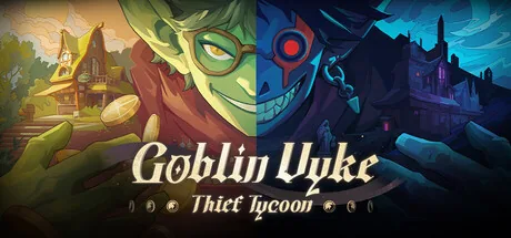 Goblin Vyke: The Thief Tycoon PC 修改器封面圖