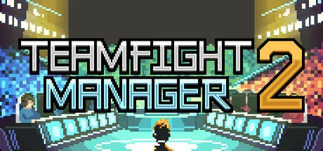 Teamfight Manager 2 PC 修改器封面图