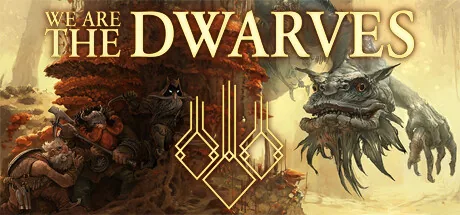 We Are The Dwarves PC 修改器封面图